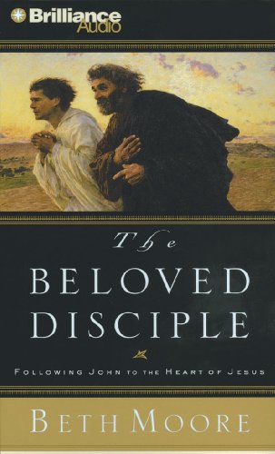 Stock image for The Beloved Disciple: Following John to the Heart of Jesus for sale by SecondSale