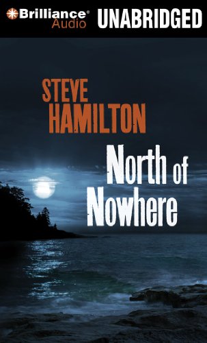 North of Nowhere (Alex McKnight Series) (9781441834522) by Hamilton, Steve