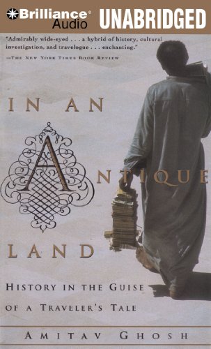 In an Antique Land: History in the Guise of a Traveler's Tale (9781441835031) by Ghosh, Amitav
