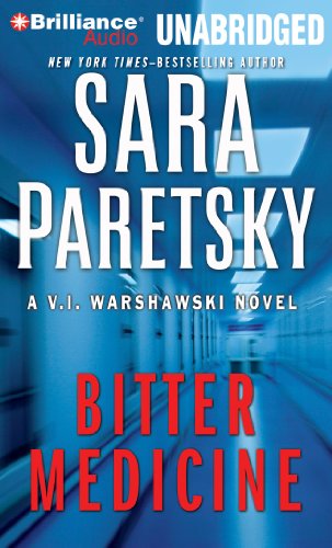 Bitter Medicine (V. I. Warshawski Series) (9781441835628) by Paretsky, Sara