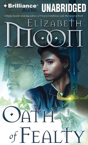 Oath of Fealty (Paladin's Legacy Series) (9781441839039) by Moon, Elizabeth