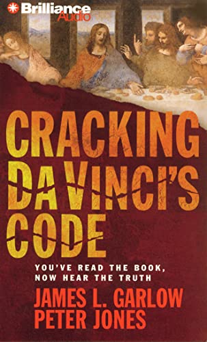 Stock image for Cracking Da Vinci's Code: You've Read the Book, Now Hear the Truth for sale by The Yard Sale Store