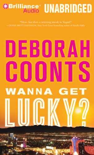 Imagen de archivo de Wanna Get Lucky? (Lucky O'Toole Vegas Adventure Series) a la venta por Bookmans
