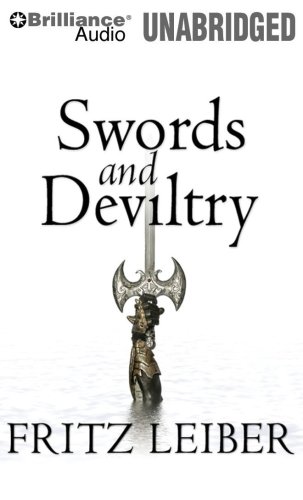 Swords and Deviltry: Lankhmar Book 1 (The Adventures of Fafhrd and the Gray Mouser Serie) (9781441844491) by Leiber, Fritz