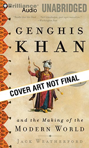 9781441845030: Genghis Khan and the Making of the Modern World: Library Edition