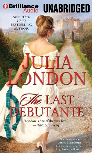 The Last Debutante (The Secrets of Hadley Green Series) (9781441849557) by London, Julia