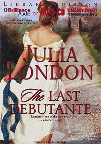 The Last Debutante (The Secrets of Hadley Green Series) (9781441849564) by London, Julia