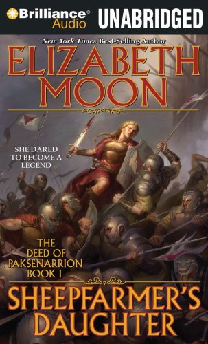 Sheepfarmer's Daughter (The Deed of Paksenarrion) (9781441851208) by Moon, Elizabeth