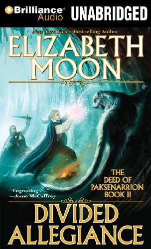 Divided Allegiance (The Deed of Paksenarrion, 2) (9781441851222) by Moon, Elizabeth