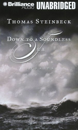 Stock image for Down to a Soundless Sea: Stories for sale by Bookmans