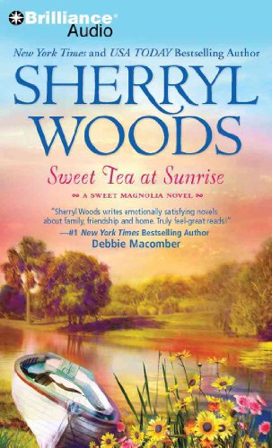 Stock image for Sweet Tea at Sunrise (Sweet Magnolias Series, 6) for sale by HPB Inc.