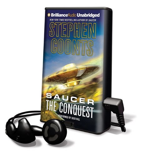 Saucer: The Conquest [With Earbuds] (Playaway Adult Fiction) (9781441856012) by Coonts, Stephen