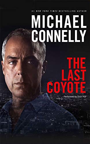 Beispielbild fr The Last Coyote (Harry Bosch Series, 4) zum Verkauf von Goodwill of Colorado