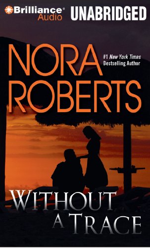 Without a Trace: The O'Hurleys (The O'Hurleys, 4) (9781441857743) by Roberts, Nora