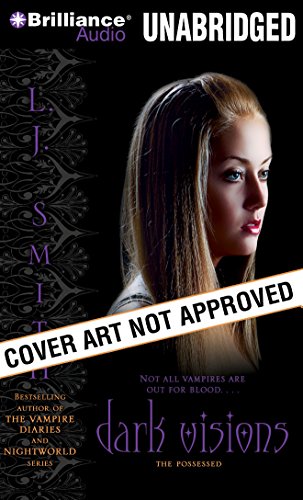 The Possessed (Dark Visions Series) (9781441859143) by Smith, L. J.