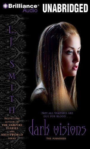 The Possessed (Dark Visions Series) (9781441859150) by Smith, L. J.