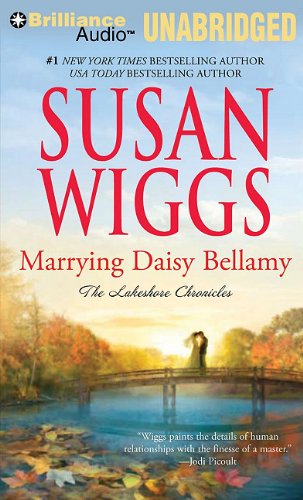 Imagen de archivo de Marrying Daisy Bellamy (The Lakeshore Chronicles Series) a la venta por SecondSale