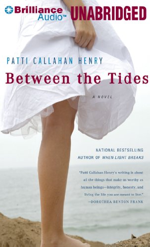 Between the Tides: A Novel (9781441862129) by Callahan Henry, Patti
