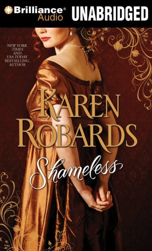 Shameless (Banning Sisters Trilogy) (9781441864246) by Robards, Karen