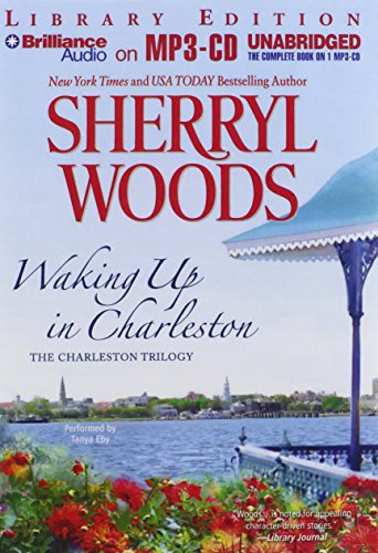 Waking Up in Charleston (Charleston Trilogy) (9781441864901) by Woods, Sherryl