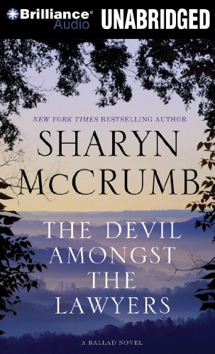 The Devil Amongst the Lawyers: A Ballad Novel (Ballad Series) (9781441867735) by McCrumb, Sharyn