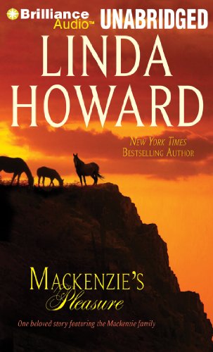 Mackenzie's Pleasure (The Mackenzie Family Series) (9781441871053) by Howard, Linda