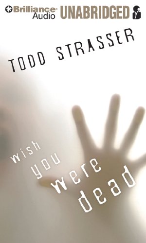 Wish You Were Dead (9781441871831) by Strasser, Todd