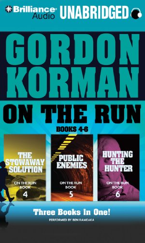 On the Run Books 4-6: The Stowaway Solution, Public Enemies, Hunting the Hunter (On the Run Series) (9781441871954) by Korman, Gordon