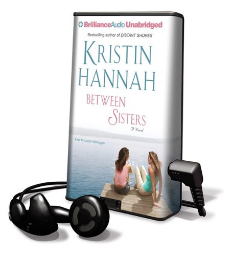 Between Sisters: Library Edition (9781441874665) by Hannah, Kristin