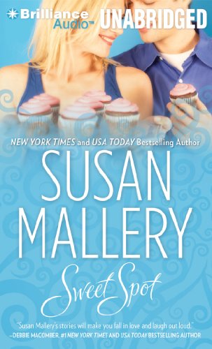 Sweet Spot (Bakery Sisters Series) (9781441876430) by Mallery, Susan