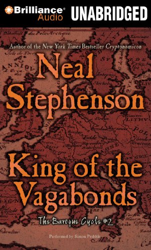 King of the Vagabonds (Baroque Cycle) (9781441876539) by Stephenson, Neal