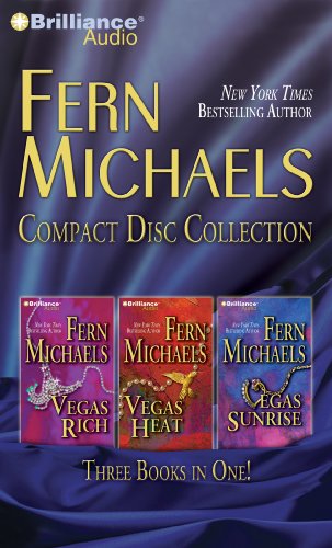 Fern Michaels CD Collection 3: Vegas Rich, Vegas Heat, Vegas Sunrise (Vegas Series) (9781441878649) by Michaels, Fern