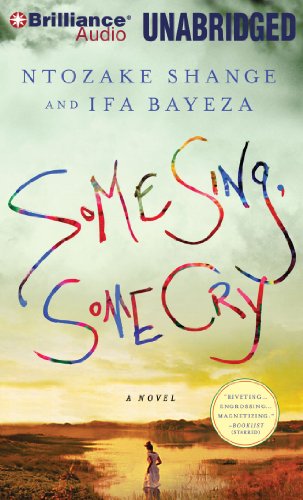 Some Sing, Some Cry (9781441880031) by Shange, Ntozake; Bayeza, Ifa