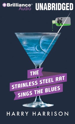 The Stainless Steel Rat Sings the Blues (Stainless Steel Rat Series) (9781441881588) by Harrison, Harry
