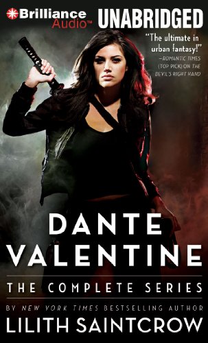 Dante Valentine: Library Edition (9781441882974) by Saintcrow, Lilith