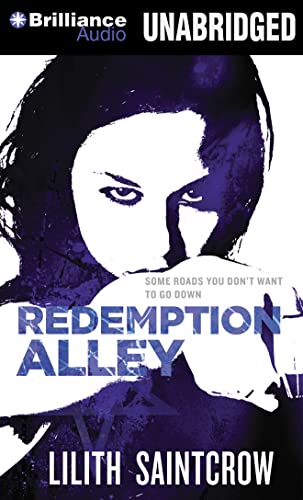 Redemption Alley (Jill Kismet Series, 3) (9781441887016) by Saintcrow, Lilith