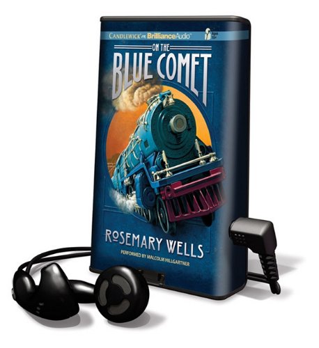On the Blue Comet: Library Edition (9781441891969) by Wells, Rosemary