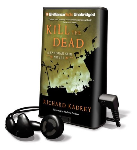 Beispielbild fr Kill the Dead (Playaway Adult Fiction) zum Verkauf von The Yard Sale Store