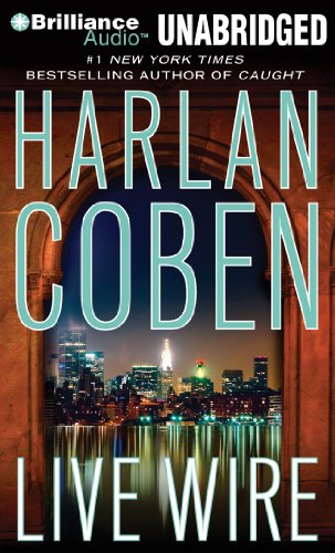 Live Wire: Library Edition (Myron Bolitar Series) (9781441895288) by Coben, Harlan