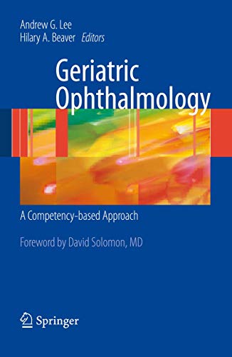 Imagen de archivo de Geriatric Ophthalmology : A Competency-Based Approach a la venta por Better World Books