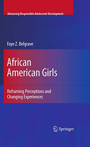 9781441900890: African American Girls: Reframing Perceptions and Changing Experiences (Advancing Responsible Adolescent Development)