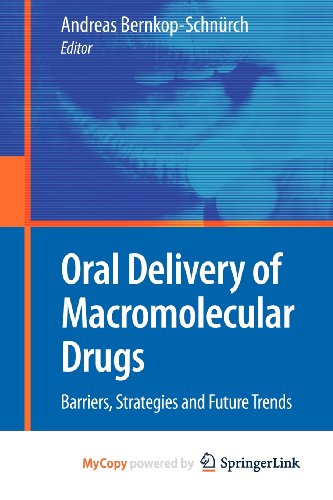 9781441902016: Oral Delivery of Macromolecular Drugs: Barriers, Strategies and Future Trends