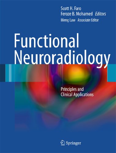 Stock image for Functional Neuroradiology: Principles and Clinical Applications for sale by GF Books, Inc.