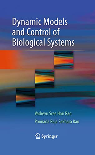 Beispielbild fr Dynamic Models and Control of Biological Systems zum Verkauf von Buchpark