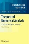 Theoretical Numerical Analysis (9781441904591) by Atkinson, Kendall; Han, Weimin