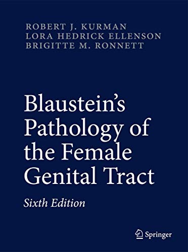 Beispielbild fr Blaustein*s Pathology of the Female Genital Tract (Kurman, Blaustein*s Pathology of the Female Genital Tract) zum Verkauf von dsmbooks