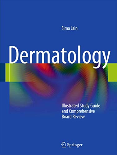 9781441905246: Dermatology: Illustrated Study Guide and Comprehensive Board Review