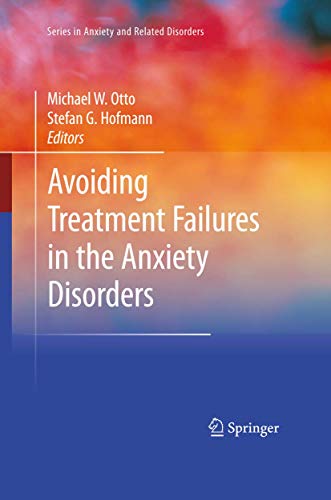 9781441906113: Avoiding Treatment Failures in the Anxiety Disorders