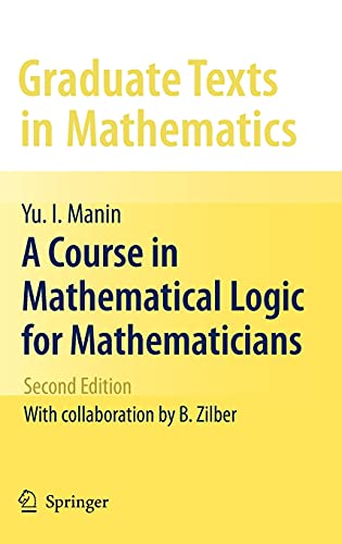 9781441906144: A Course in Mathematical Logic for Mathematicians: 53 (Graduate Texts in Mathematics)
