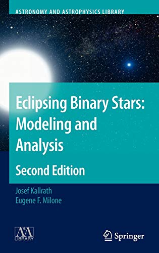9781441906984: Eclipsing Binary Stars: Modeling and Analysis